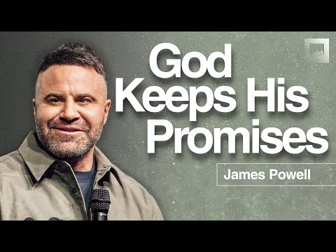 The King Is Coming and He Keeps His Promises | James Powell Sermon | Red Rocks Church