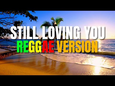 Still Loving You - Reggae Version (Scorpions / DJ Judaz)