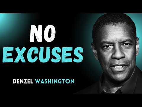 "No Excuses, Only Results!" | DENZEL WASHINGTON MOTIVATIONAL SPEECH | #LimitlessMindset #NeverGiveUp