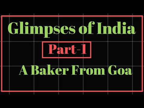 GLIMPSES OF INDIA PART-1- A Baker from Goa Class 10 (Explained in Hindi )