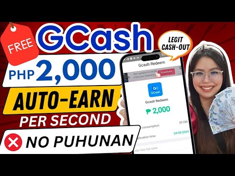 AUTO-EARN FREE GCASH ₱2,000 CASH-OUT KO! BABAYARAN KA PER SECOND | WALANG LARO