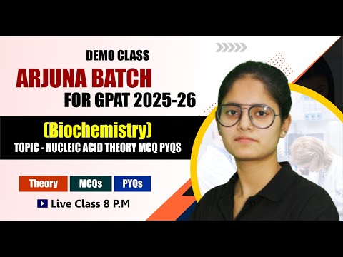 Biochemistry | Nucleic Acid theory & MCQs |ARJUNA GPAT 2025-26 | CLASS - 7 #gpat2025 #pharmacyindia