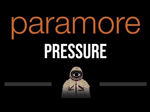 Paramore • Pressure (CC) (Upgraded Video) 🎤 [Karaoke] [Instrumental Lyrics]