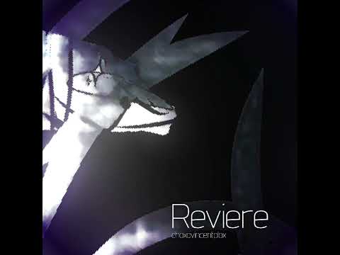 Reviere [Original Song]