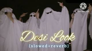 Desi look [Slowed And Reverb] Raj Mawar Anjali Raghav #trendingsong #hariyanvilofi Lofi Music World