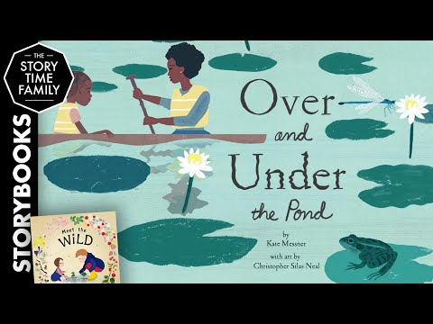 Over and Under the Pond | A story about a hidden ecosystem