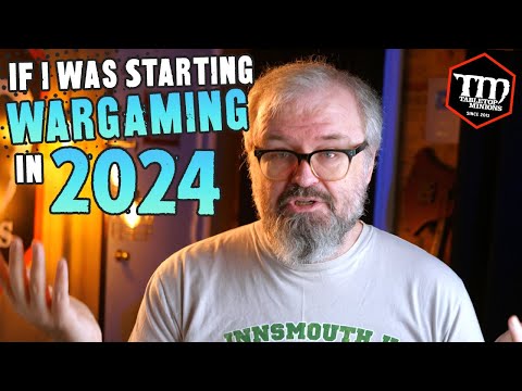 If I Was Starting WARGAMING in 2024