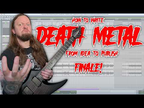 FINALLY, IT'S DONE!! Writing A Death Metal Song Idea To Publish (part 4)