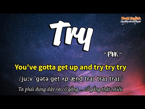 Học tiếng Anh qua bài hát - TRY - (Lyrics+Kara+Vietsub) - Thaki English