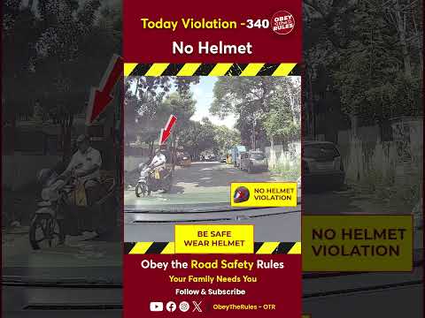 Today Violation 340 - Protect Your Ride with Helmet #otr #chennaitrafficpolice #obeytherules