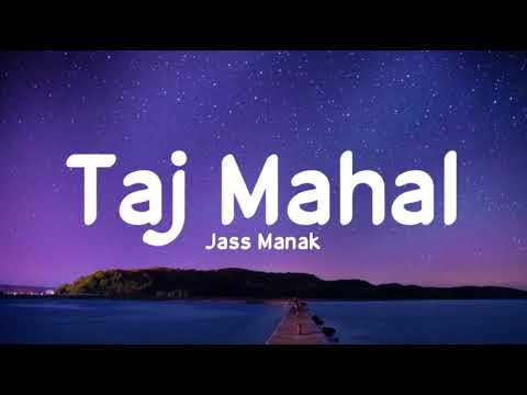 Taj mahal (Lyrics) - Jass Manak | Sharry Nexus | Bad Munda | Geet Mp3 | LSO4 | LyricsStore 04