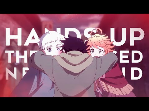 hands up [the promised neverland amv]