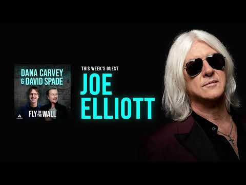 Joe Elliott | Full Episode | Fly on the Wall with Dana Carvey and David Spade