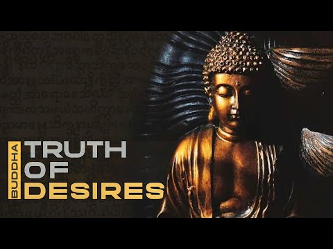 The Truth of Desires (Buddha’s Insight)