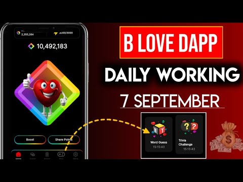 B Love Dapp Today Working 7 September || B love Dapp Quest Daily || B Love Dapp Daily activity#blove