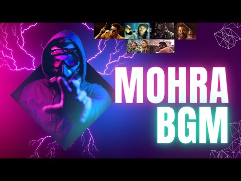 Mohra BGM in 2024