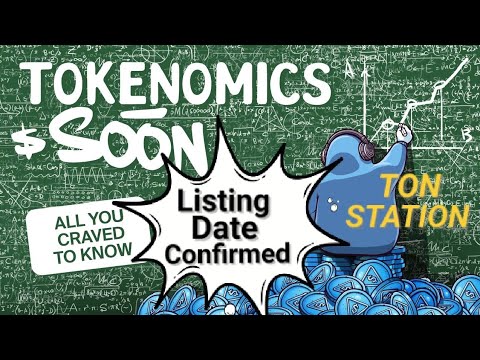 TON STATION FINAL LISTING DATE || TOKENOMICS || AIRDROP ELIGIBILITY