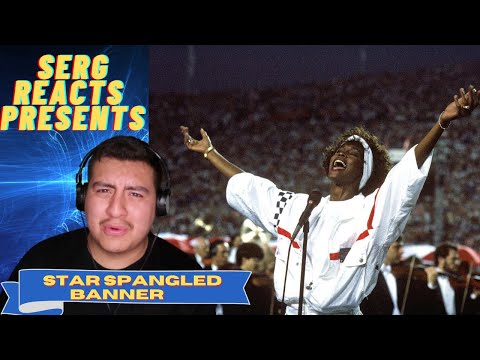 MY FIRST TIME HEARING Whitney Houston - Star Spangled-Banner || REACTION