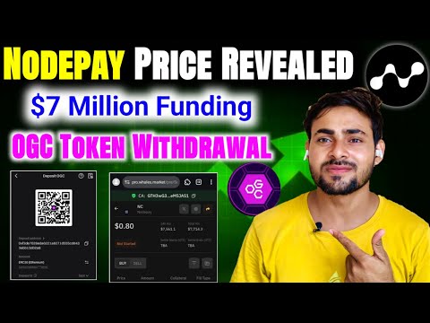 Nodepay Price Leaked📈| OGC Mining Bitget Withdrawal || Nodepay Token Price Prediction | OGC Price