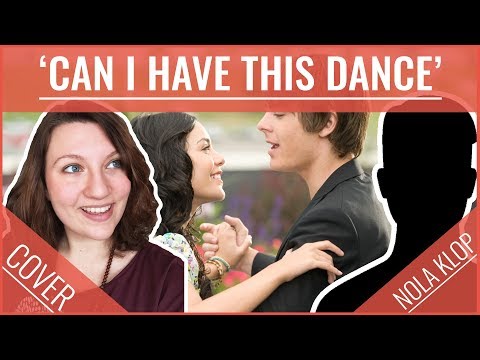 Can I Have This Dance - HSM3 - Nola Klop & Jack McElroy Cover