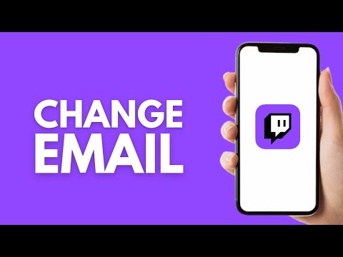 How to Change Your Email on Twitch Mobile - Step by Step