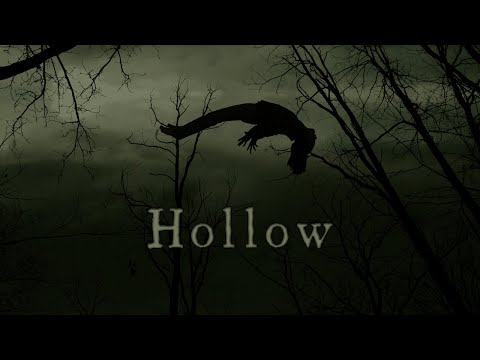 Hollow (Cinematography Project)