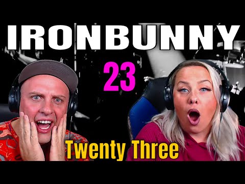 IRONBUNNY - 23 - Twenty Three | THE WOLF HUNTERZ REACTIONS