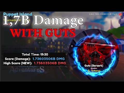 How To Get 1,7B Damage On Tournament WITH GUTS Week 37 In Anime Adventures!