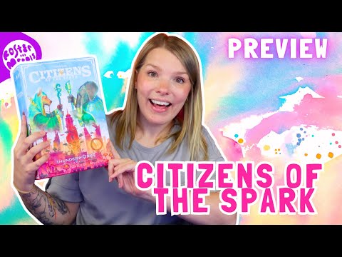 Citizens of the Spark Overview & Preview | Pumped Up Kickstarter