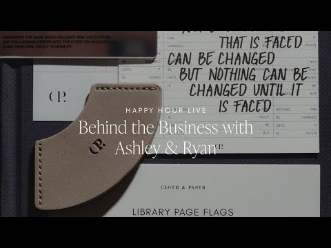 Behind the Business with Ashley & Ryan | Happy Hour Live | Cloth & Paper