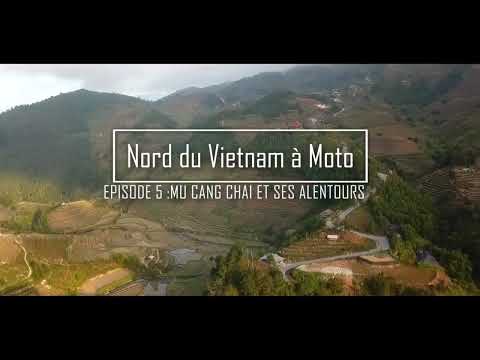 Road Trip Moto : épisode 5 : Mu Cang Chai et ses alentours