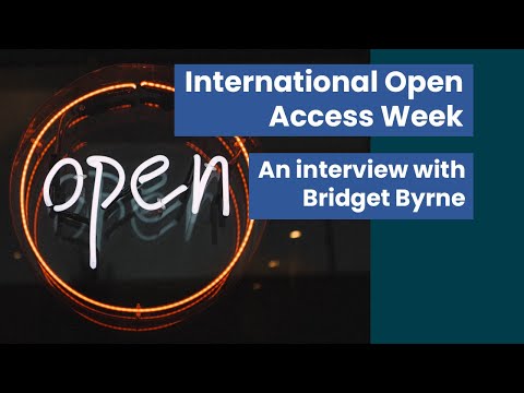 International Open Access Week: An interview with Bridget Byrne