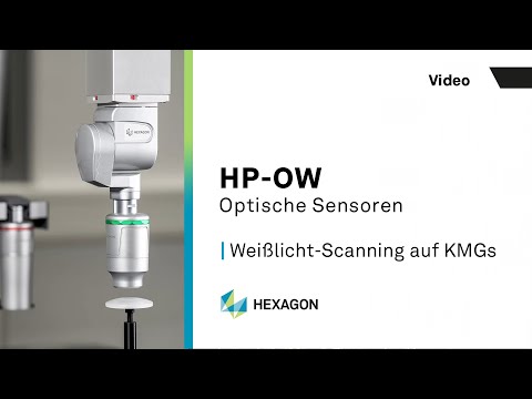 Die optischen HP-OW-Sensoren: Weißlicht-Scanning für Koordinatenmessgeräte