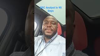 Become a GRC Analyst in 90 Days