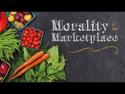 Morality in the Marketplace - Full Video