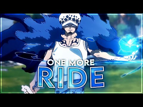 One Piece - One More Ride [Edit/AMV]