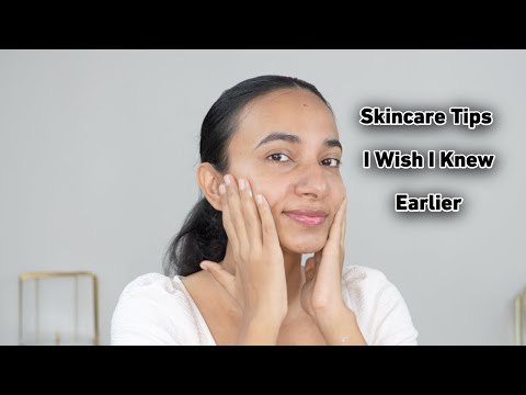 Skincare Tips I Wish I Knew Earlier