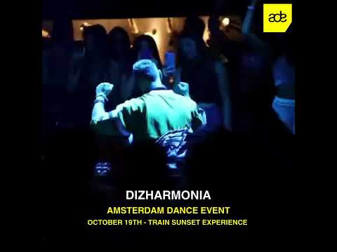 ADE - Dizharmonia - October 19th - Train Sunset Experience