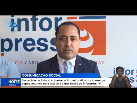 Secretário Estado Adjunto do PM, Lourenço Lopes, anuncia para este ano a instalação da inforpress TV