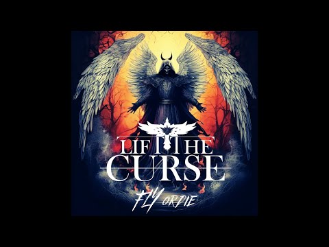 Lift The Curse - "Fly or Die" (Official Lyric Video)