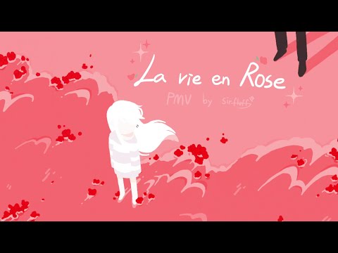 La vie en rose || flipaclip PMV