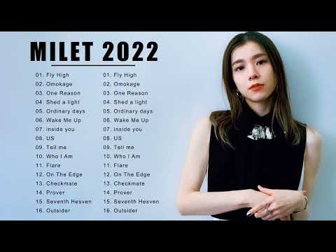 MILET 2022   MILET 最新ベストヒット 2022   MILET NEW SONGS 2022  VOL 1