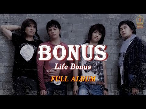 BONUS - Life Bonus | Full Album + Lirik