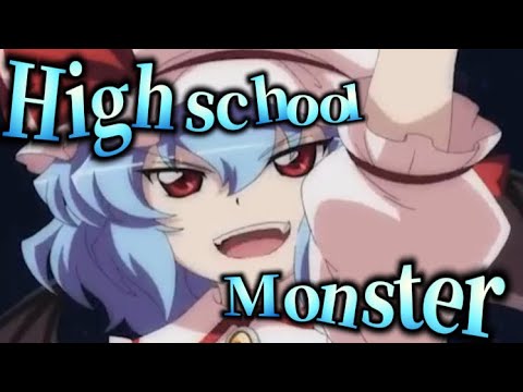 【東方MAD】東方アニメ×high school monster