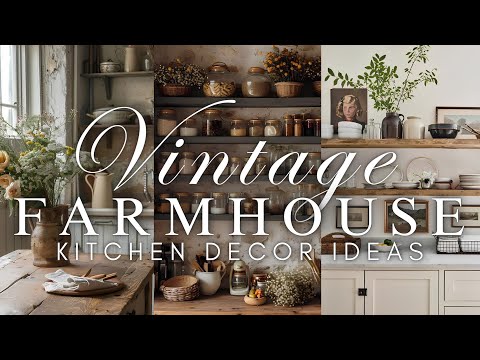 Design a Charming Vintage Farmhouse Kitchen: Cozy Cottage Style Tips for a Warm, Inviting Look 🗝️✨