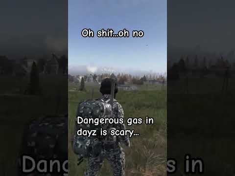 Dayz dangerous gas #dayz #dayzchernarus #zombiesurvival #game