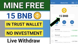 Free BNB Airdrop - Claim Free 15 BNB In Trust Wallet -Today Free Airdrop Token | No Investment 🤑💵