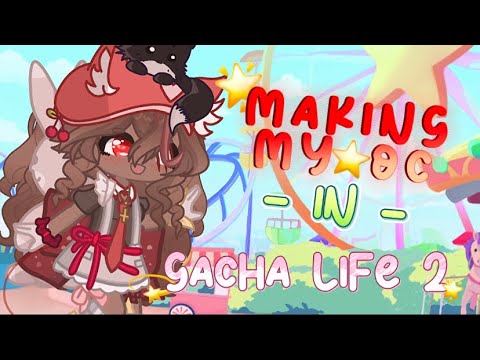 ⭐️🍓Making my OC in GACHA LIFE 2!! 🎀⭐️