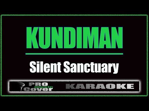 Kundiman - Silent Sanctuary (KARAOKE)