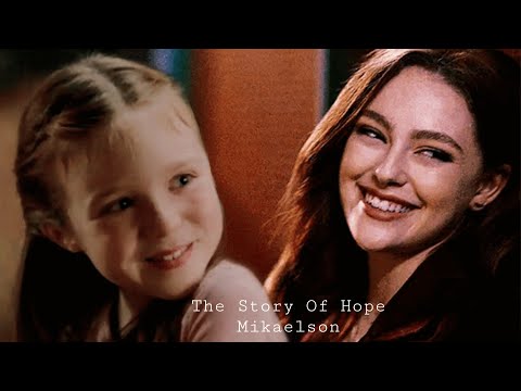 The Story Of Hope Mikaelson